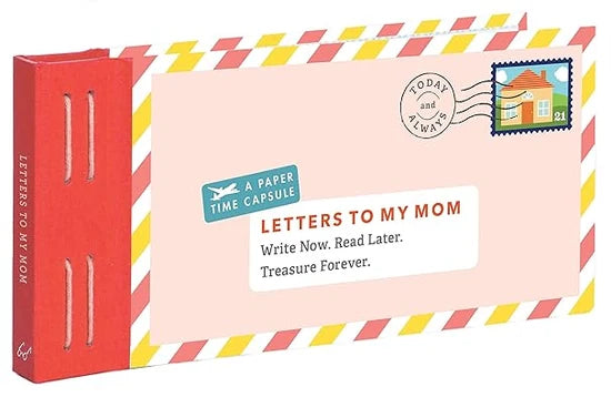 Letters to My Mom Write Now
